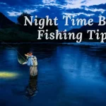 Catching Bigger Bass at Night